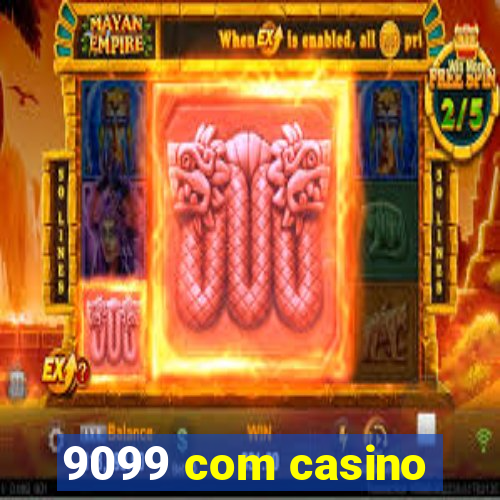 9099 com casino